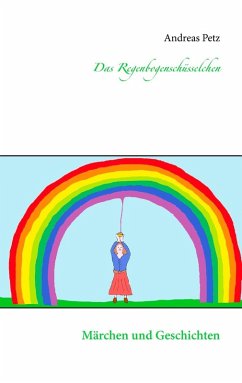 Das Regenbogenschüsselchen (eBook, ePUB)