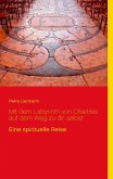 Mit dem Labyrinth von Chartres auf dem Weg zu dir selbst (eBook, ePUB)