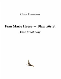 Frau Marie Heese - Blau tröstet (eBook, ePUB) - Clara, Hermans