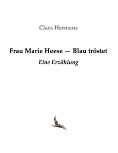 Cover Frau Marie Heese - Blau tröstet (eBook, ePUB)
