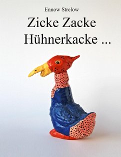 Zicke Zacke Hühnerkacke (eBook, ePUB)