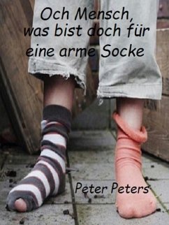 Och Mensch, was bist du nur für eine arme Socke (eBook, ePUB) Cover Och Mensch, was bist du nur für eine arme Socke (eBook, ePUB)