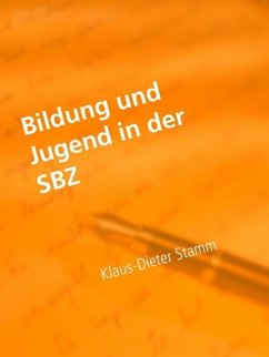 Bildung und Jugend in der SBZ (eBook, ePUB) - Stamm, Klaus-Dieter