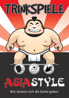 Trinkspiele Asia Style (eBook, ePUB) - Müller, Timo