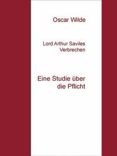 Lord Arthur Saviles Verbrechen (eBook, ePUB) - Wilde, Oscar