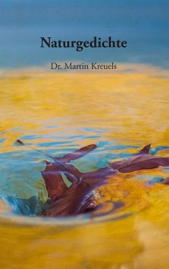 Naturgedichte (eBook, ePUB) - Kreuels, Martin