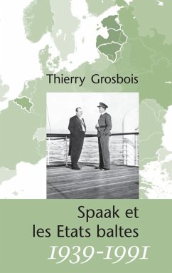 Spaak et les Etats baltes 1939-1991 (eBook, ePUB)