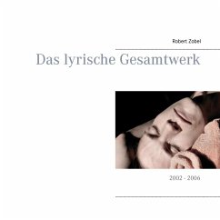 Das lyrische Gesamtwerk (eBook, ePUB)