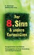 Der 8. Sinn & andere Kuriositäten... - Bild 1