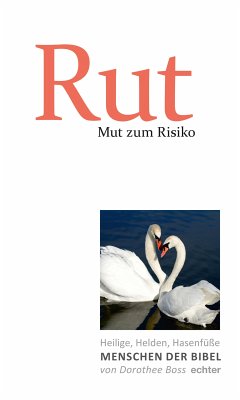 Mut zum Risiko: Rut (eBook, PDF) - Boss, Dorothee