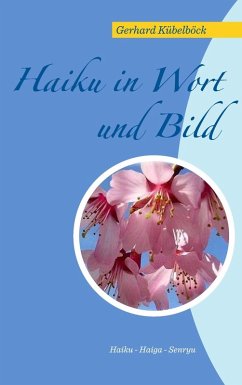 Haiku in Wort und Bild (eBook, ePUB)