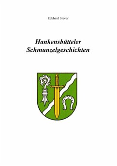 Hankensbütteler Schmunzelgeschichten (eBook, ePUB)