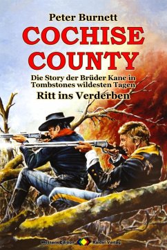 COCHISE COUNTY Western 22: Ritt ins Verderben (eBook, ePUB) - Burnett, Peter