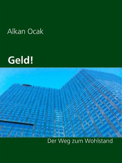 Geld! (eBook, ePUB) Geld! (eBook, ePUB)