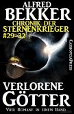 Verlorene Götter / Chronik der Sternenkrieger Bd.29-32 (eBook, ePUB)