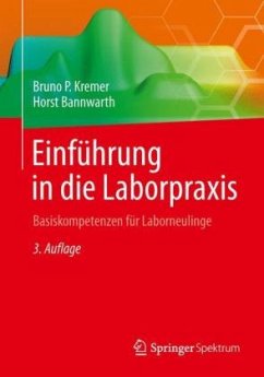 Einführung in die Laborpraxis - Kremer, Bruno P.; Bannwarth, Horst