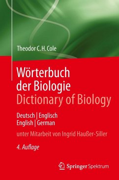 Wörterbuch der Biologie Dictionary of Biology - Cole, Theodor C.H.
