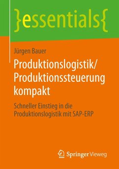 Produktionslogistik/Produktionssteuerung kompakt - Bauer, Jürgen