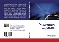 Prognozirowanie tehnicheskogo sostoqniq oborudowaniq - Ravin, Alexandr;Hruckij, Oleg