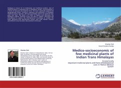 Medico-socioeconomic of few medicinal plants of Indian Trans Himalayas
