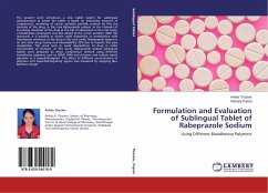 Formulation and Evaluation of Sublingual Tablet of Rabeprazole Sodium