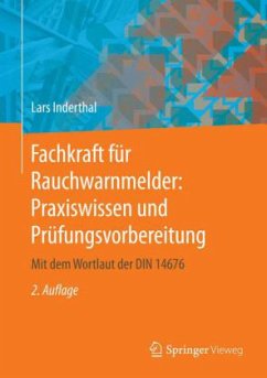 Fachkraft für Rauchwarnmelder: Praxiswissen und Prüfungsvorbereitung - Inderthal, Lars