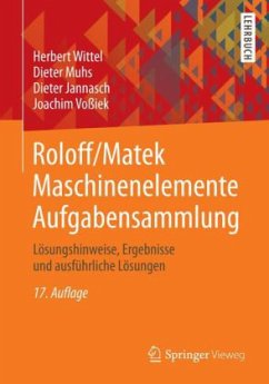 Aufgabensammlung / Roloff/Matek Maschinenelemente - Roloff, Hermann; Matek, Wilhelm 