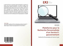 Plateforme pour la Recherche Personnalisée d¿un Service E-gouvernement - Ibaaz, Fatima;Labzizi, Noha