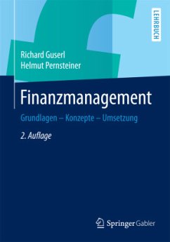 Finanzmanagement - Guserl, Richard;Pernsteiner, Helmut