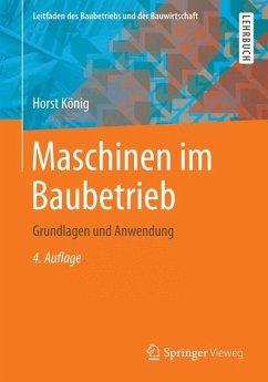 Maschinen im Baubetrieb - König, Horst
