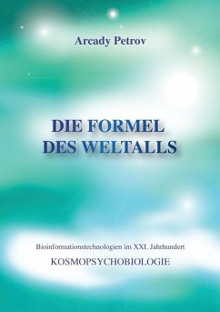 Die Formel des Weltalls (eBook, ePUB) - Petrov, Arcady