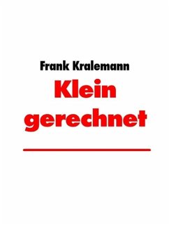 Klein gerechnet (eBook, ePUB)