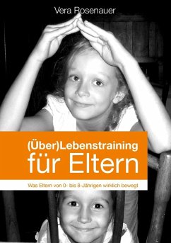 (Über)Lebenstraining für Eltern (eBook, ePUB)