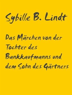 Cover Das Märchen von der Tochter des Bankkaufmanns und dem Sohn des Gärtners (eBook, ePUB)
