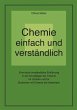 Chemie einfach und verständlich... - Bild 1