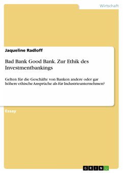 Bad Bank Good Bank. Zur Ethik des Investmentbankings (eBook, PDF) - Radloff, Jaqueline