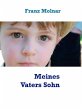 Meines Vaters Sohn (eBook, ePUB) - Bild 1