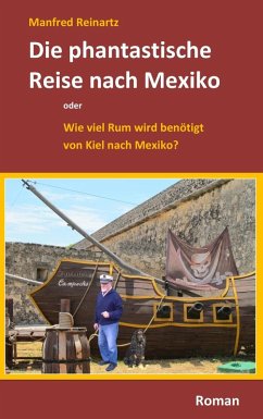 Die phantastische Reise nach Mexiko (eBook, ePUB)