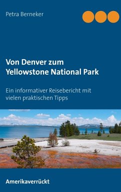 Von Denver zum Yellowstone National Park (eBook, ePUB)