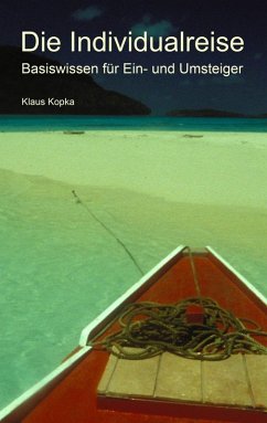 Die Individualreise (eBook, ePUB) - Kopka, Klaus