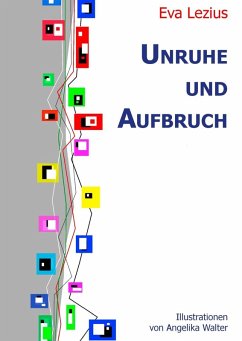 Unruhe und Aufbruch (eBook, ePUB) - Lezius, Eva; Walter, Angelika