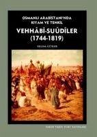 Vehhabi - Suudiler 1744 - 1819 - Güner, Selda