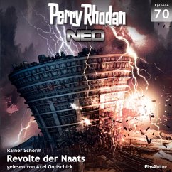 Revolte der Naats / Perry Rhodan - Neo Bd.70 (MP3-Download) - Schorm, Rainer