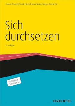 Sich durchsetzen (eBook, ePUB) - Possehl, Gianna; Kittel, Frank; Bruno, Tiziana; Adamczyk, Gregor