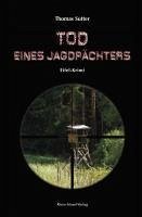 Tod eines Jagdpächters (eBook, ePUB) - Sutter, Thomas