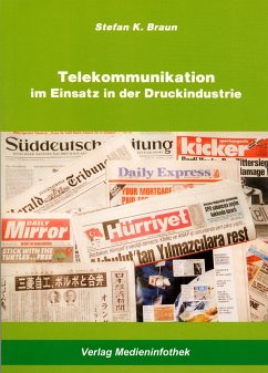 Telekommunikation im Einsatz in der Druckindustrie (eBook, PDF) - Braun, Stefan K