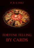 Fortune-Telling by Cards (eBook, ePUB)