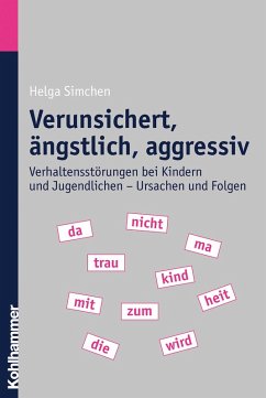 Verunsichert, ängstlich, aggressiv (eBook, PDF) - Simchen, Helga