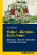 Fliehen-Kämpfen-Kapitulieren (eBook,... - Bild 1