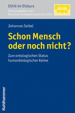 Schon Mensch oder noch nicht? (eBook, PDF) - Seidel, Johannes